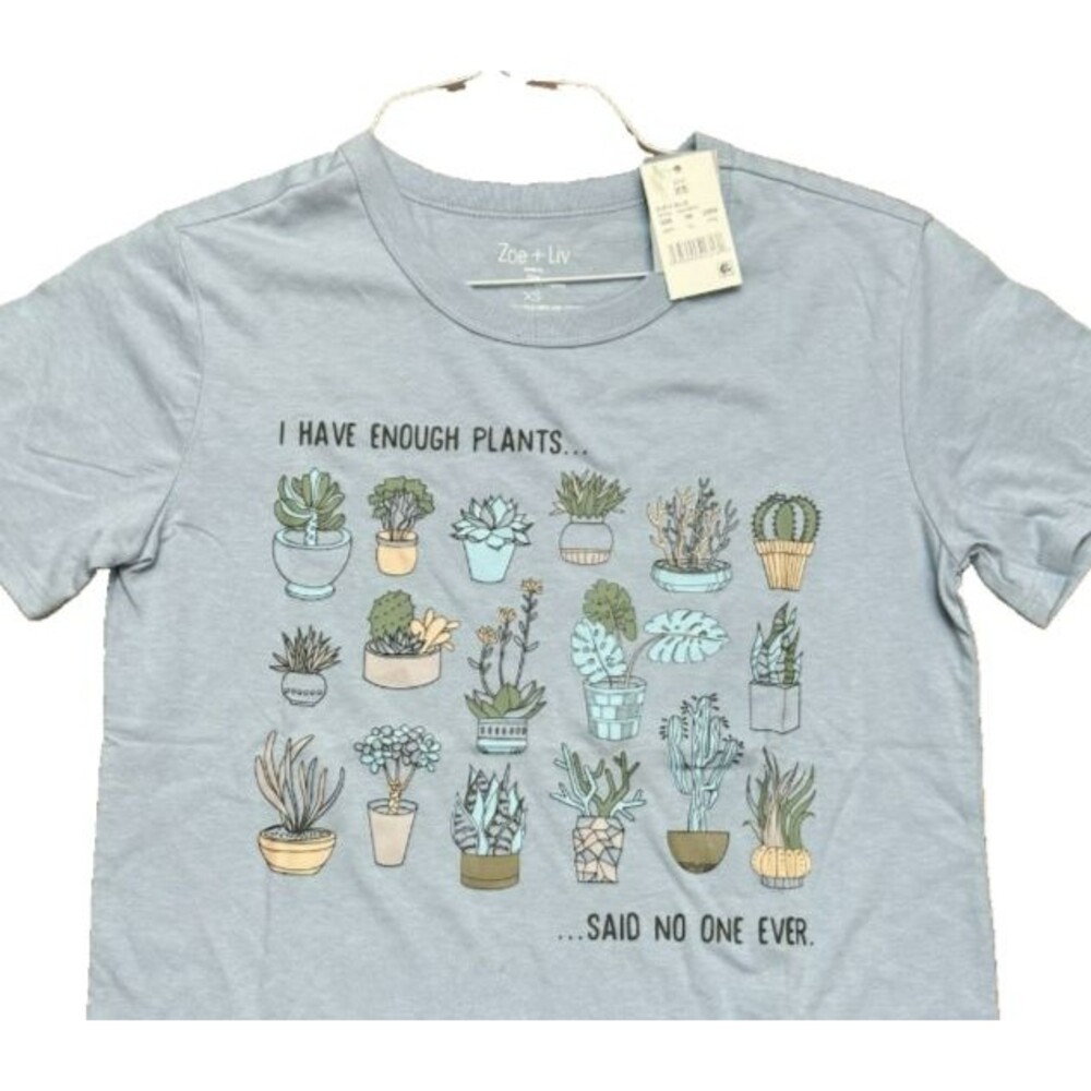 I have Enough Plants Said No One Ever Womens XS Tshirt Blue Gardener NWT